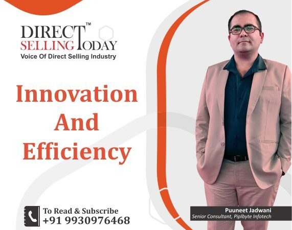 Learn How Innovation and efficiency are the Driving Forces In Direct Selling?